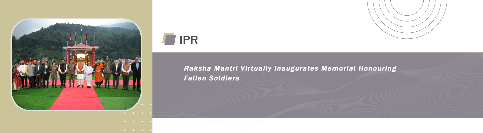 Raksha Mantri Virtually Inaugurates Memorial Honouring Fallen Soldiers